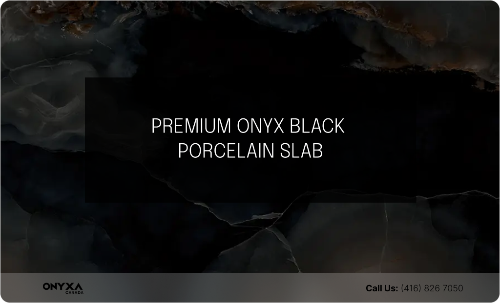 PREMIUM ONYX BLACK PORCELAIN SLAB