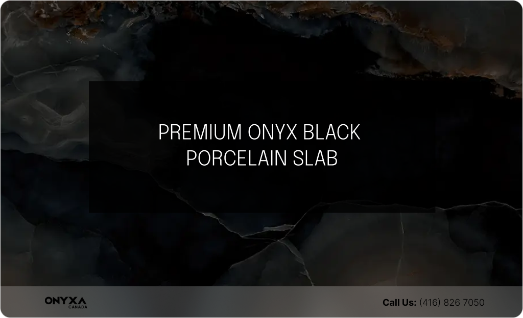 PREMIUM ONYX BLACK PORCELAIN SLAB