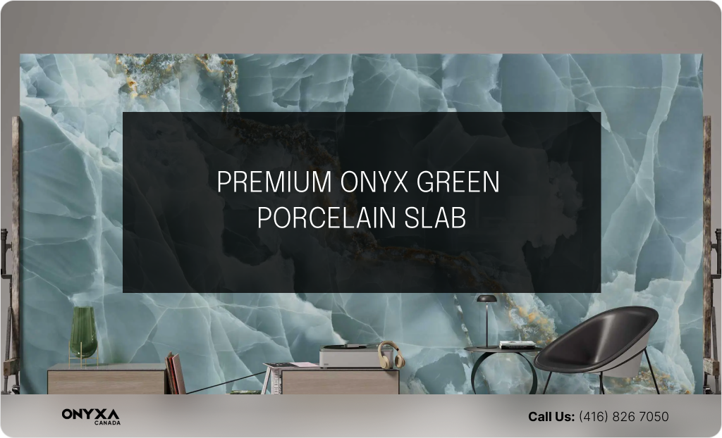 PREMIUM ONYX GREEN PORCELAIN SLAB