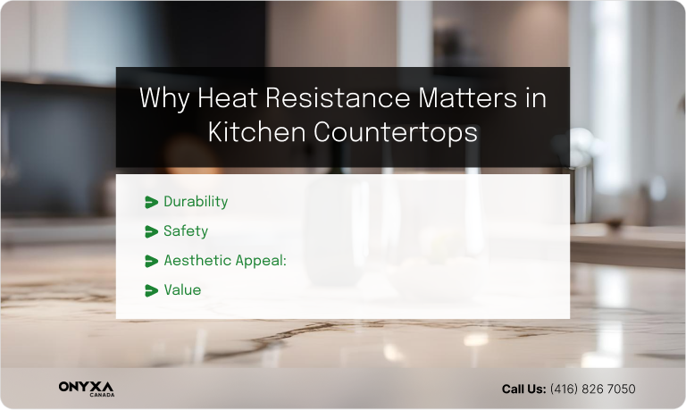 Why Heat Resistance Matters in Kitchen Countertops